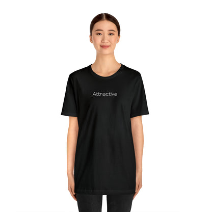 "Attractive" Unisex Jersey Short Sleeve Tee