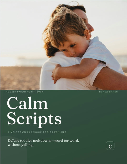 Calm Scripts | A meltdown playbook for grown-ups