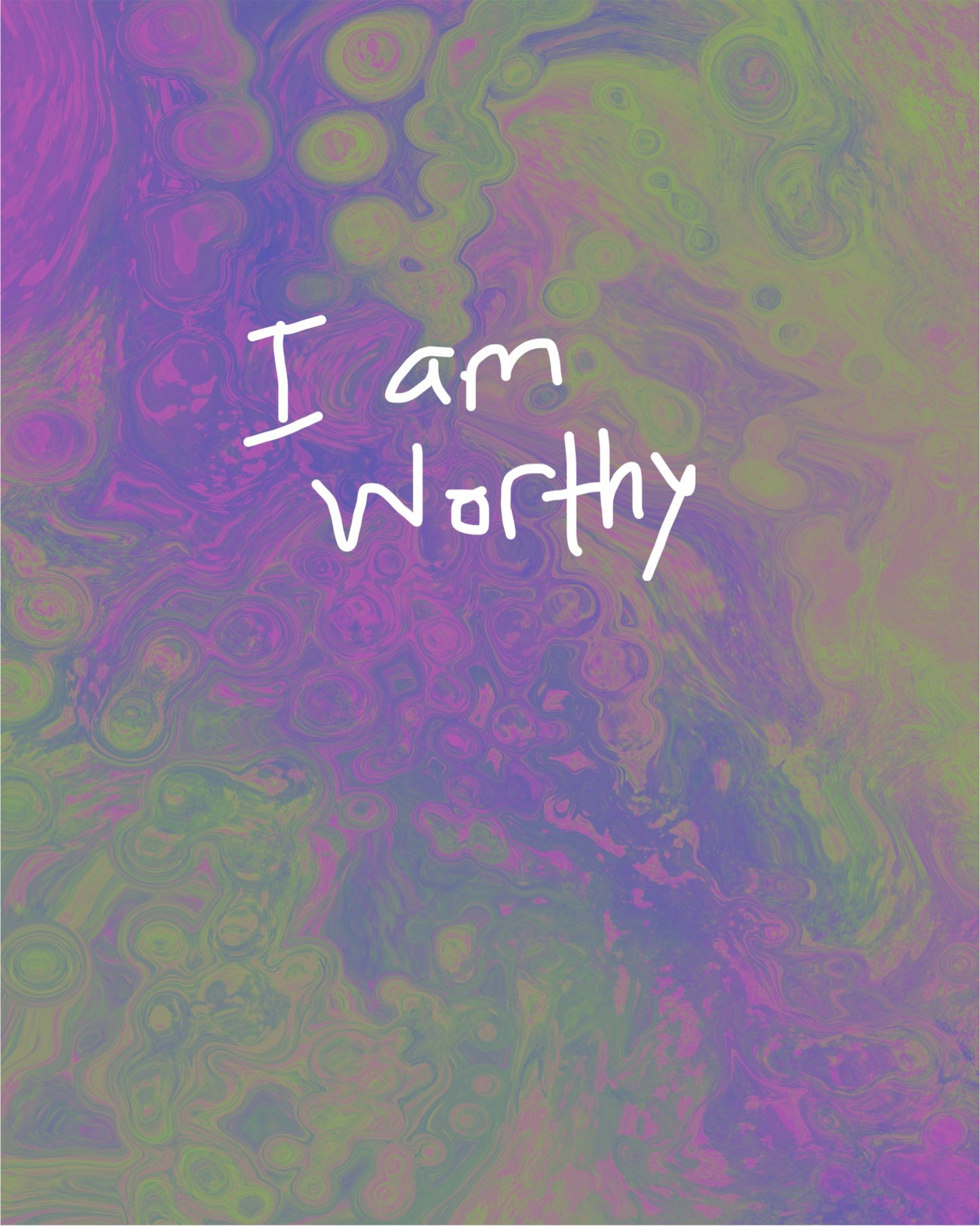I am Worthy (Limited 100 Available)
